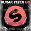 封面 Burak Yeter - Go (Original Mix) Burak Yeter - Go (Original Mix)