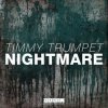 封面 Timmy Trumpet - Nightmare (Original Mix) Timmy Trumpet - Nightmare (Original Mix)