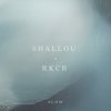 Shallou - Slow