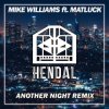 封面 Mike Williams ft. Matluck - Another Night Mike Williams ft. Matluck - Another Night