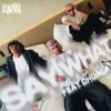 Обкладинка Rampa & Adam Port & chuala - Say What (feat. &ME) Rampa & Adam Port & chuala - Say What (feat. &ME)
