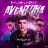 封面 Lunay Ft. Ozuna y Anuel AA - Aventura Lunay Ft. Ozuna y Anuel AA - Aventura