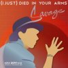 封面 Savage - (I Just) Died in Your Arms (Original Extended Version) Savage - (I Just) Died in Your Arms (Original Extended Version)