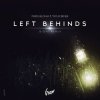 Paris Blohm & Taylr Renee - Left Behinds (David Gravel Mash Up)