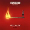 Cover The Hardkiss - Crush (Feelmark Remix) The Hardkiss - Crush (Feelmark Remix)