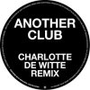 Cover Radio Slave - Another Club (SRVD Remix) Radio Slave - Another Club (SRVD Remix)