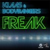 封面 Klaas and Bodybangers - Freak (mix) Klaas and Bodybangers - Freak (mix)