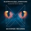 封面 BlasterJaxx, Junior Funke - Monster (KEVU Remix) BlasterJaxx, Junior Funke - Monster (KEVU Remix)