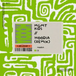 Обкладинка MGMT - Kids (Hoodia Remix)