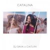 Cover Dj Sava & Caitlyn - Catalina Dj Sava & Caitlyn - Catalina
