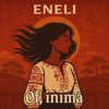 ENELI - Of, inima