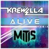 封面 Krewella - Alive (MitiS Remix) Krewella - Alive (MitiS Remix)