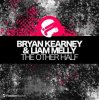 封面 Bryan Kearney And Liam Melly - The Other Half Bryan Kearney And Liam Melly - The Other Half