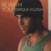封面 Enrique Iglesias - Be With You Enrique Iglesias - Be With You
