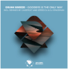 Обкладинка Drunk Breeze - Goodbye Is The Only Way (Casepeat Extended Remix) Drunk Breeze - Goodbye Is The Only Way (Casepeat Extended Remix)