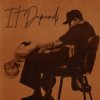 封面 Chris Brown & Bryson Tiller - It Depends Chris Brown & Bryson Tiller - It Depends