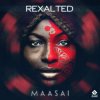 Rexalted - Maasai (Original Mix)