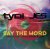 封面 TyDi & JES - Say The Word [Ciaran McAuley Remix]