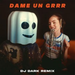 Обкладинка Fantomel & Kate Linn - Dame Un Grrr (Dj Dark Remix)