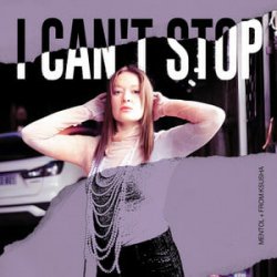 Обкладинка Mentol & From_Ksusha - I Can't Stop (De Javu)