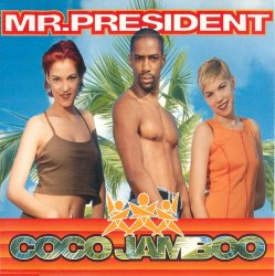 Обкладинка Mr. President - Coco Jambo
