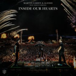 Cover Martin Garrix & Alesso & Shaun Farrugia - Inside Our Hearts