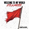封面 Band of Silver - Welcome to My World It’s a Mess Band of Silver - Welcome to My World It’s a Mess