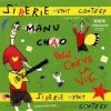 Manu Chao - J'ai besoin de la lune