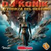 DJ Konik - La Fuerza Del Destino (Original Mix)