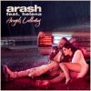 封面 Arash feat. Helena - Angels Lullaby Arash feat. Helena - Angels Lullaby
