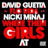 封面 David Guetta feat. Flo Rida & Nicki Minaj - Where Them Girls At (Extended Mix) David Guetta feat. Flo Rida & Nicki Minaj - Where Them Girls At (Extended Mix)