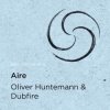 封面 Oliver Huntemann & Dubfire - Aire Oliver Huntemann & Dubfire - Aire