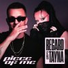 Regard & Tayna - Piece Of Me