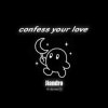 Laufey - Confess Your Love (feat. ola.wav) [Jiandro Remix]