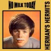 封面 Herman's Hermits - No Milk Today Herman's Hermits - No Milk Today
