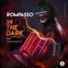 封面 Rompasso feat. Bedanokov - In the Dark Rompasso feat. Bedanokov - In the Dark
