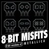8-Bit Misfits - One (Metallica remix)
