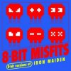 封面 8-Bit Misfits - The Trooper (Iron Maiden Remix) 8-Bit Misfits - The Trooper (Iron Maiden Remix)