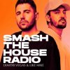 Dimitri Vegas & Like Mike - Smash The House Radio 641