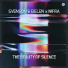 封面 Svenson & Gielen & Nifra - The Beauty Of Silence Svenson & Gielen & Nifra - The Beauty Of Silence