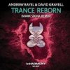 封面 Andrew Rayel & David Gravell - Trance ReBorn (Original Mix) Andrew Rayel & David Gravell - Trance ReBorn (Original Mix)