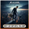 封面 ALLIGATOR - Don`t Say Hop Until You Jump ALLIGATOR - Don`t Say Hop Until You Jump