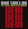 封面 Bob Sinclar Feat. Vybrate & Queen Ifrica & Makedah - New New New (Original Club Mix) Bob Sinclar Feat. Vybrate & Queen Ifrica & Makedah - New New New (Original Club Mix)