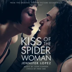 Cover Jennifer Lopez - Never You (From Kiss of the Spider Woman)