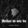 封面 Karina Rose & Ikarus - Keiner so wie du Karina Rose & Ikarus - Keiner so wie du