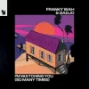 封面 Franky Wah & Gadjo - I'm Watching You (So Many Times) Franky Wah & Gadjo - I'm Watching You (So Many Times)