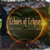 封面 Eclipse Echoes - Deep Experience Eclipse Echoes - Deep Experience