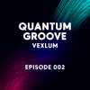 封面 Vexlum - Quantum Groove 002 Vexlum - Quantum Groove 002