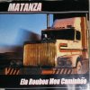 封面 Matanza - Ela Roubou Meu Caminhao Matanza - Ela Roubou Meu Caminhao