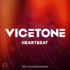 封面 Vicetone Feat. Collin Mcloughlin - Heartbeat (Original Mix) Vicetone Feat. Collin Mcloughlin - Heartbeat (Original Mix)